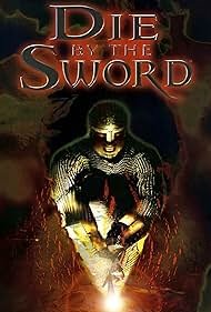 Die By The Sword