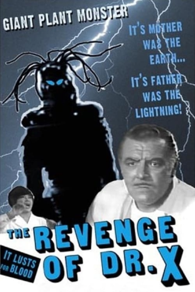 THE REVENGE OF DR. X